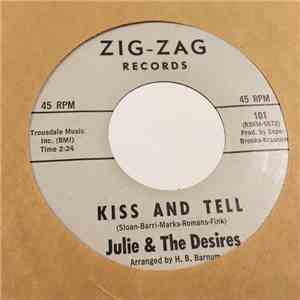 Julie & The Desires - Kiss And Tell download free