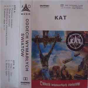 Kat  - Oddech Wymarłych Światów download free