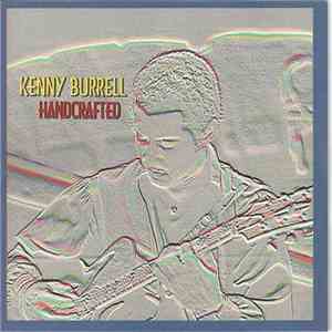 Kenny Burrell - Handcrafted download free