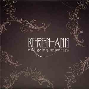 Keren Ann - Not Going Anywhere download free