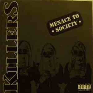 Killers - Menace To Society download free
