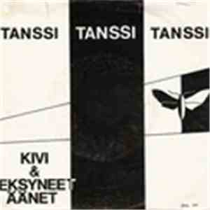 Kivi & Eksyneet Äänet - Tanssi Tanssi Tanssi download free