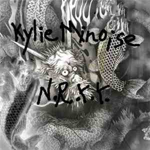 Kylie Minoise / N.R.Y.Y. - Kylie Minoise / N.R.Y.Y. download free