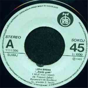 Lepa Brena I Slatki Greh - Mile Voli Disko / Duge Noge download free