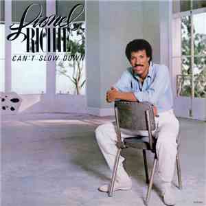 Lionel Richie - Can't Slow Down download free