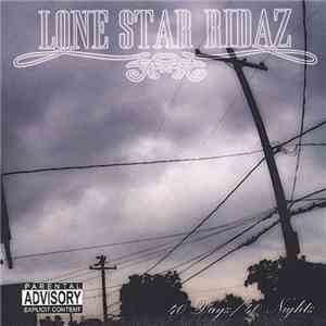 Lone Star Ridaz - 40 Dayz / 40 Nightz download free
