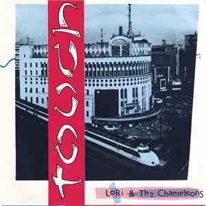 Lori & The Chameleons - Touch download free