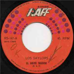 Los Saylors - El Golpe Traidor download free