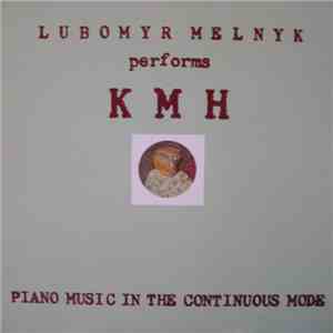 Lubomyr Melnyk - Lubomyr Melnyk Performs KMH download free
