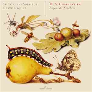 M. A. Charpentier – Le Concert Spirituel, Hervé Niquet - Leçon De Ténèbres download free