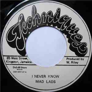 Mad Lads - I Never Know download free