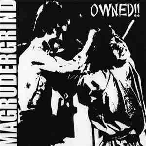 Magrudergrind - Owned!! download free
