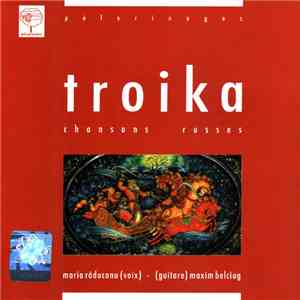 Maria Răducanu - Maxim Belciug - Troika - Chansons Russes download free