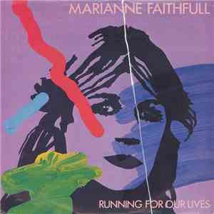 Marianne Faithfull - Running For Our Lives download free