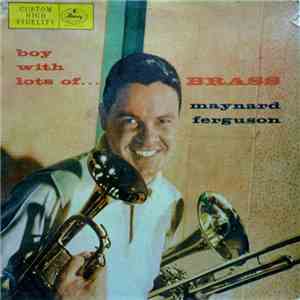 Maynard Ferguson - Boy With Lots Of... Brass download free
