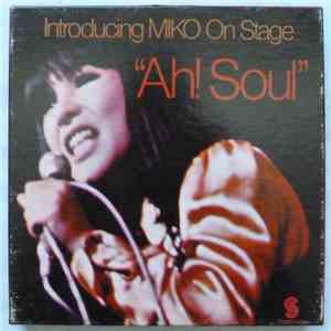 Miko - Ah! Soul...Introducing Miko On Stage download free
