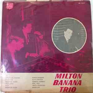Milton Banana Trio - Milton Banana Trio download free
