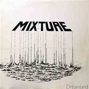 Mixture  - Dreamland download free