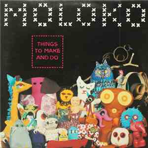 Moloko - Things To Make And Do download free