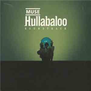 Muse - Hullabaloo Soundtrack download free