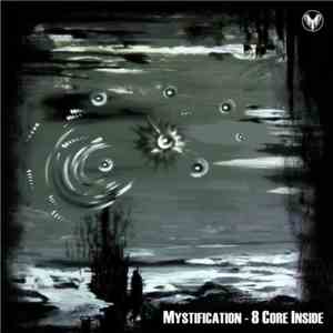 Mystification - 8 Core Inside download free