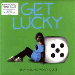 New Young Pony Club - Get Lucky download free