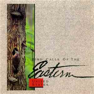 No Artist - Bird Calls Of The Eastern United States download free