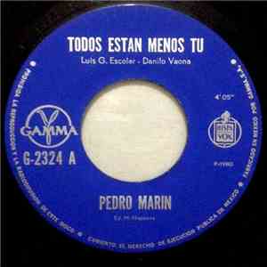 Pedro Marin - Todos Estan Menos Tu download free
