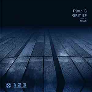 Pjotr G - Grit EP download free
