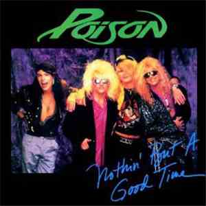 Poison  - Nothin' But A Good Time download free