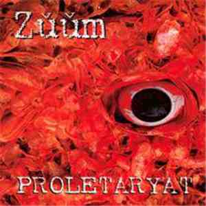 Proletaryat - Zǔǔm download free