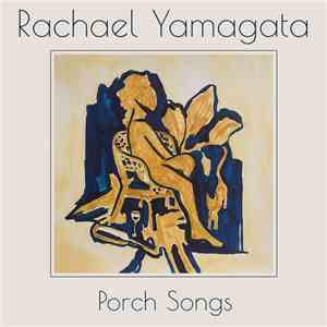 Rachael Yamagata - Porch Songs download free