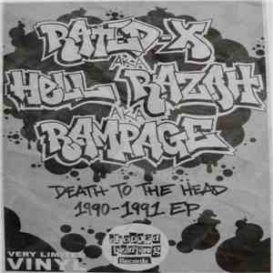Rampage  aka Rated-X  aka Hell Razah - Death To The Head 1990-1991 EP download free
