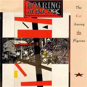 Roaring Jack - The Cat Among The Pigeons download free