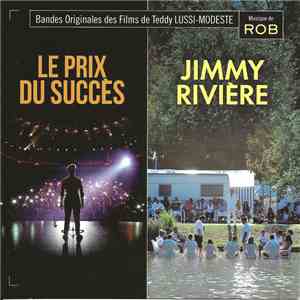 Rob - Le Prix Du Succès • Jimmy Rivière (Bandes Originales Des Films) download free