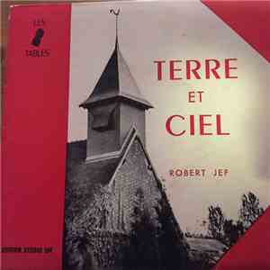 Robert Jef - Terre Et Ciel download free