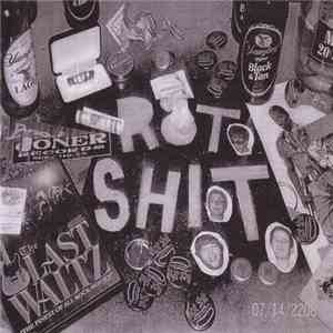 Rot Shit - Have You Scene Rot Shit? download free