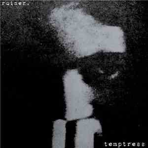 ruiner. - Temptress download free