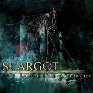 Scargot - Buried Like A Treasure download free