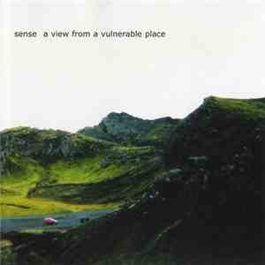 Sense - A View From A Vulnerable Place download free