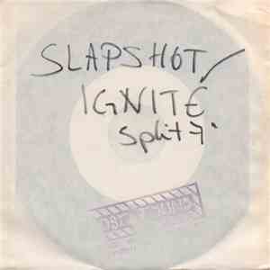Slapshot / Ignite - Split 7" download free