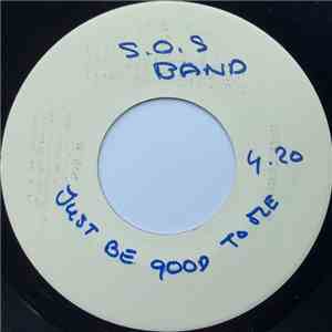 S.O.S Band - Just Be Good To Me download free