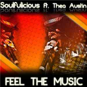 Soulfulicious Feat. Thea Austin - Feel The Music download free