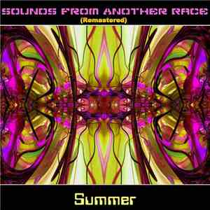 Sounds From Another Race - Summer (Remastered) download free