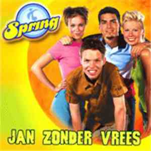 Spring  - Jan Zonder Vrees download free