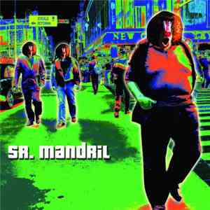 Sr. Mandril - Sr. Mandril download free