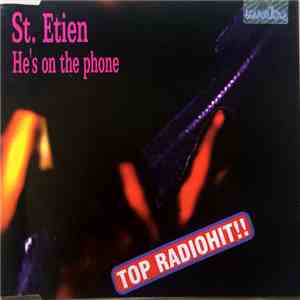 St. Etien - He's On The Phone download free