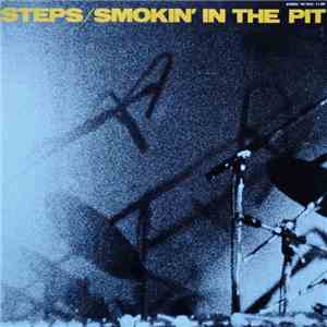 Steps  - Smokin' In The Pit download free