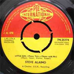 Steve Alaimo - Little Girl (Please Take A Chance With Me) / Every Day I Have To Cry download free