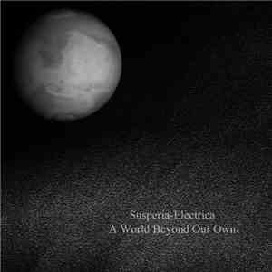 Susperia-Electrica - A World Beyond Our Own download free